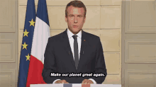 Make Our Planet Great Again GIF - Emmanuel Macron Planet GIFs