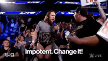 daniel bryan impotent change daniel bryan impotent change