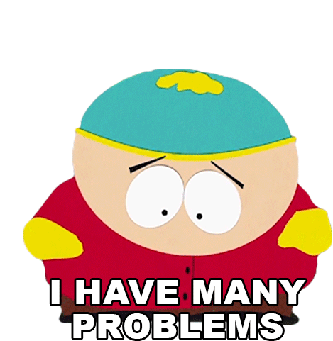 I Have Many Problems Eric Cartman Sticker - I Have Many Problems Eric Cartman South Park Stickers