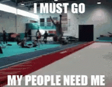 I Must Go My People Need Me Gif I Must Go My People Need Me Discover Share Gifs