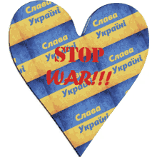 Stop War Ukraine GIF - Stop War Ukraine Heart GIFs