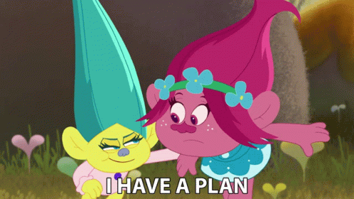 I Have A Plan Poppy GIF - I Have A Plan Poppy Smidge - Discover & Share ...