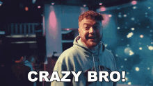 Crazy Bro Superevan GIF - Crazy Bro Superevan Wow Man GIFs
