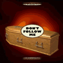 Dont Follow Me Do Not Follow Me GIF - Dont Follow Me Do Not Follow Me Im Dead GIFs