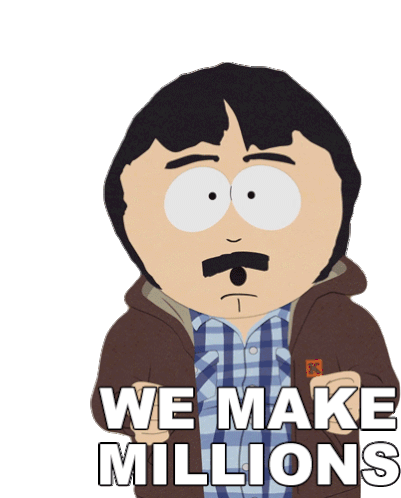 We Make Millions Randy Marsh Sticker - We Make Millions Randy Marsh South Park Stickers
