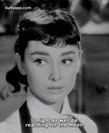 I Might As Well Bereaching For The Moon..Gif GIF - I Might As Well Bereaching For The Moon. Audrey Hepburn Sabrina GIFs