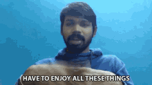 Haveto Enjoy All These Things Smile GIF - Haveto Enjoy All These Things Enjoy Smile GIFs