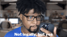 Not Legally But Yes Mightykeef GIF - Not Legally But Yes Mightykeef Mightykeef Not Legally GIFs
