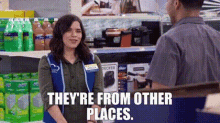 Superstore Amy Sosa GIF - Superstore Amy Sosa Theyre From Other Places GIFs