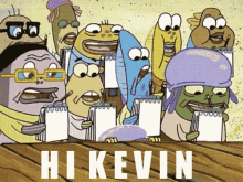 Kevin Hikevin GIF - Kevin Hikevin Spongebob GIFs