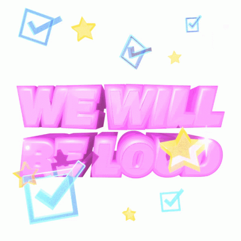 Vote We Will Be Loud Sticker - Vote We Will Be Loud Election - Discover