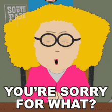 Youre Sorry For What Principal Victoria GIF - Youre Sorry For What Principal Victoria South Park GIFs