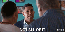 Not All Of It Gentefied GIF - Not All Of It Gentefied Not Everybody GIFs