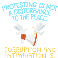 Protesting Is Not A Disturbance To The Peace Corruption And Intimidation Is Sticker - Protesting Is Not A Disturbance To The Peace Corruption And Intimidation Is Megaphone Stickers