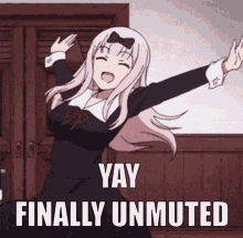 Finally Unmute GIF - Finally Unmute Yay Anime GIFs