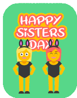 Happy Sisters Day Sister Day Sticker - Happy Sisters Day Sister Day Twins Stickers