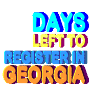 Today Is The Last Day Register To Vote Sticker - Today Is The Last Day Register To Vote Register To Vote In Georgia Stickers