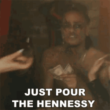 Just Pour The Hennessy Felixthe1st GIF - Just Pour The Hennessy Felixthe1st Dreya Mac GIFs