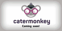 catermonkey catering events comingsoon event planning