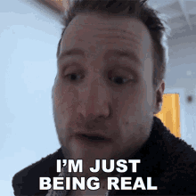 im just being real mcjuggernuggets just being honest thats the truth im not pretending
