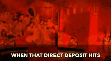 when that direct deposit hits payday feeling rich money cash money when that direct deposit hits payday feeling rich money cash money
