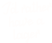 Rather Lager Sticker - Rather Lager Stickers
