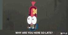 Why Are You Here So Late What Happened GIF - Why Are You Here So Late What Happened Youre Late GIFs