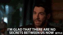 Im Glad That There Are No Secrets Between Us Now Tom Ellis GIF - Im Glad That There Are No Secrets Between Us Now Tom Ellis Lucifer Morningstar GIFs