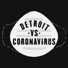 covid covid19 coronavirus corona detroit vs coronavirus