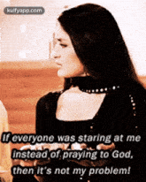 Weveryone Was Staring At Meinstead Of Praying To God,Then It'S Not My Problem!.Gif GIF - Weveryone Was Staring At Meinstead Of Praying To God Then It'S Not My Problem! Clothing GIFs