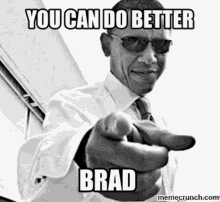 Brad You Can Do Better GIF - Brad You Can Do Better You Can Do Better Brad GIFs