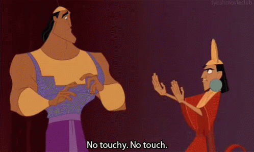 emperors-new-groove-no-touchy.gif