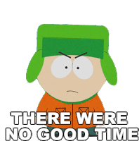 There Were No Good Times Kyle Broflovski Sticker - There Were No Good Times Kyle Broflovski South Park Stickers