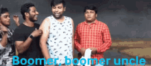 Boomer Boomer Uncle GIF - Boomer Boomer Uncle Gopi GIFs