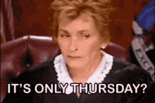 its only thursday judge judy