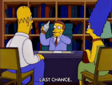 Simpsons Last Chancec GIF - Simpsons Last Chancec GIFs