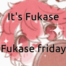 friday fukase