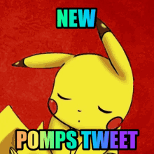 tweet pomps new pomps tweet pikachu pokemon