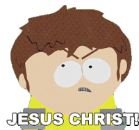 Jesus Christ Jimmy Valmer Sticker - Jesus Christ Jimmy Valmer South Park Stickers