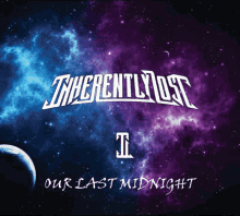 Inherently Lost Our Last Midnight GIF - Inherently Lost Our Last Midnight Our Last Night GIFs