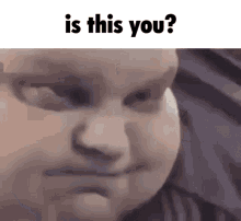 is this you ugly tryhard fat meme