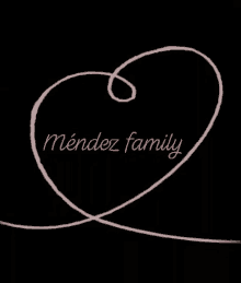 family mendez family heart love