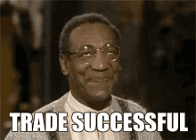 Cosby Trade Successful GIF - Cosby Trade Successful Successful GIFs