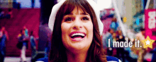 Glee Rachel Berry GIF - Glee Rachel Berry I Made It GIFs
