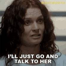 Ill Just Go And Talk To Her Bea Smith GIF - Ill Just Go And Talk To Her Bea Smith Wentworth GIFs