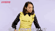 Say It Dont Spray It Be Frank GIF - Say It Dont Spray It Be Frank Straight Forward GIFs