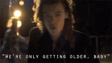 Harry Trying To Convince You To Do Something Before You Get To Old GIF - Harry Styles Night Changes GIFs