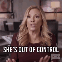 Shes Out Of Control Real Housewives Of New York GIF - Shes Out Of Control Real Housewives Of New York Rhony GIFs