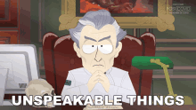 Unspeakable Things South Park GIF - Unspeakable Things South Park Dont Talk About It GIFs