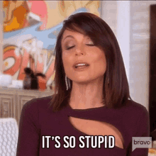 Its So Stupid Real Housewives Of New York GIF - Its So Stupid Real Housewives Of New York Rhony GIFs